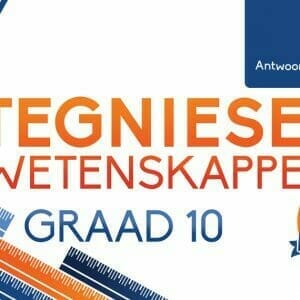 Graad 10 Tegniese Wetenskappe Antwoordboek