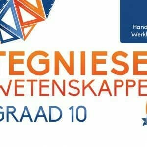 Graad 10 Tegniese Wetenskappe Hand- en Werkboek